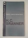 Billede af bogen H. C. Branner - Et kritisk Grundrids