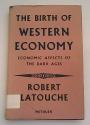 Billede af bogen The Birth of Western Economy - Economic aspects of the dark ages