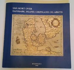 Billede af bogen Små kort over Danmark, Island, Grønland og Arktis