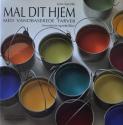 Billede af bogen Mal dit hjem med vandbaserede farver: Anvendelse og teknikker