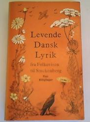 Billede af bogen Levende Dansk Lyrik - fra Folkevisen til Stuckenberg