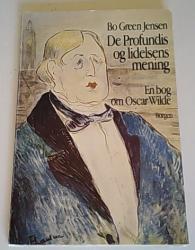 Billede af bogen De profundis og lidelsens mening - En bog om Oscar Wilde