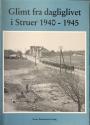 Billede af bogen Glimt fra dagliglivet i Struer 1940 - 1945 - en periode der vendte op og ned på mange ting.
