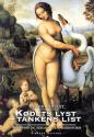 Billede af bogen Kødets lyst - tankens list - kroppens og sexualitetens idéhistorie