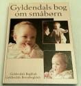 Billede af bogen Gyldendals bog om småbørn