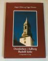 Billede af bogen Domkirken i Aalborg - Budolfi kirke - fra begyndelsen til i dag