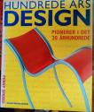 Billede af bogen Hundrede års design. Pionerer i det 20.århundrede 