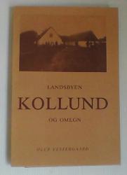 Billede af bogen Landsbyen Kollund og omegn