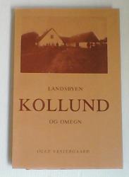 Billede af bogen Landsbyen Kollund og omegn