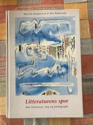 Billede af bogen Litteraturens spor - om litteratur, fag og pædagogik