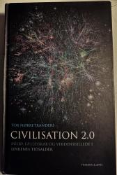 Billede af bogen Civilisation 2.0 - Miljø, fællesskab og verdensbillede i linkenes tidsalder