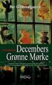 Billede af bogen Decembers grønne mørke - julefortællinger