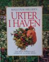 Billede af bogen Malcolm Hillier’s Urter i haven - Gør haven smukkere med velduftende og nyttige planter