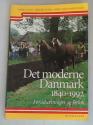 Billede af bogen Det moderne Danmark 1840-1992 - Forudsætninger og forløb