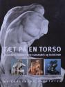 Billede af bogen Tæt på en torso - Belvedere -torsoen som kunstværk og forbillede