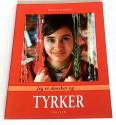 Billede af bogen Jeg er dansker og... Tyrker