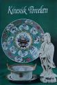 Billede af bogen Kinesisk Porcelæn og dets forhistorie