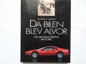 Billede af bogen DA BILEN BLEV ALVOR - Fra bilindustriens historie
