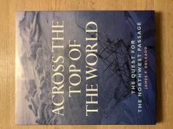 Billede af bogen Across the top of the world - The Quest for the Northwest passage