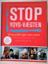 Billede af bogen Stop yoyo-vægten. Tab dig og hold vægten resten af livet!