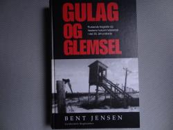 Billede af bogen GULAG OG GLEMSEL - Ruslands tregedie og Vestens hukommelsestab i det 20. århundrede