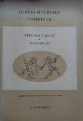 Billede af bogen Ludvig Holbergs Komedier - Jeppe paa bierget - Mascarade