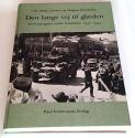 Billede af bogen Den lange vej til glæden - Herning-egnen under besættelsen 1940-1945