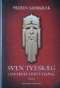 Billede af bogen Sven Tveskæg - Danernes sidste viking