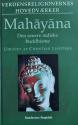 Billede af bogen Verdensreligionernes hovedværker: MAHAYANA - Den senere indiske buddhisme