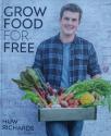Billede af bogen Grow Food for Free   Huw Richards  Dorling Kindersley Limited – 2020 978-0-2414-1199-5   