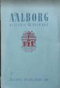 Billede af bogen Aalborg -Historie og hverdag