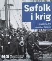 Billede af bogen Søfolk i krig - nedslag i den maritime historie