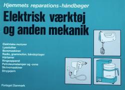 Billede af bogen Hjemmets reparations – håndbøger: Elektrisk værktøj og anden mekanik