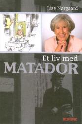 Billede af bogen Et liv med Matador