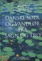 Billede af bogen Danske søer og vandløb fra sagn og tro
