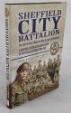 Billede af bogen Sheffield City Battalion: The 12th ( Service ) Battalion York & Lancaster Regiment.