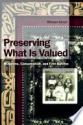 Billede af bogen Preserving what is Valued