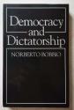 Billede af bogen Democracy and Dictatorship: The Nature and Limits of State Power