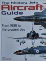 Billede af bogen The Military Jets Aircraft Guide – From 1939 to the present day