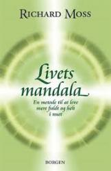 Billede af bogen Livets mandala. En metode til at leve fuldt og helt i nuet 