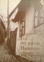 Billede af bogen Fra det gamle Haderslev. **På byvandring med Hugo Matthiessen 1920