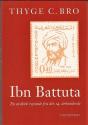 Billede af bogen Ibn Battuta - en arabisk rejsende fra det 14. århundrede