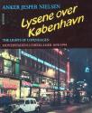 Billede af bogen Lysene over København -The Lights of Copenhagen – Hovedstadens lysreklamer 1898-1994