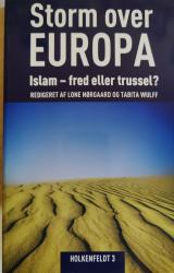 Billede af bogen Storm over Europa. Islam - fred eller trussel?