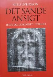 Billede af bogen Det sande ansigt – Jesus og ligklædet i Torino