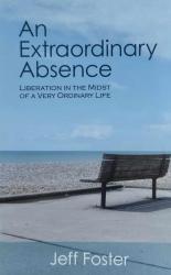 Billede af bogen An Extraordinary Absence – Liberation in the Midst of a Very Ordinary Life