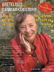 Gretelises Danmarkshistorie - Jesus, pengene og livet - Kærligheden, kampen og kloden