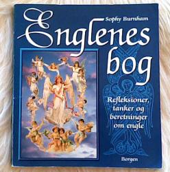 Englenes bog - Reflektioner, tanker og beretninger om engle