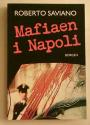 Billede af bogen Mafiaen i Napoli - Camorraens finansimperium og drømme om magt