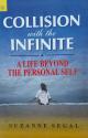 Billede af bogen Collision with the Infinite – A Life Beyond the Personal Self